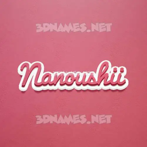 nanoushii in Red Scribble style - 3D name wallpaper