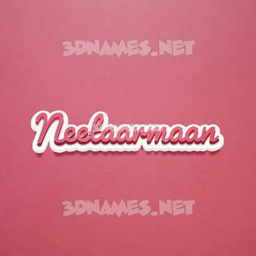 neetaarmaan in Red Scribble style - 3D name wallpaper neetaarmaan in Red Scribble style - 3D name wallpaper