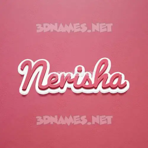 nerisha in Red Scribble style - 3D name wallpaper nerisha in Red Scribble style - 3D name wallpaper
