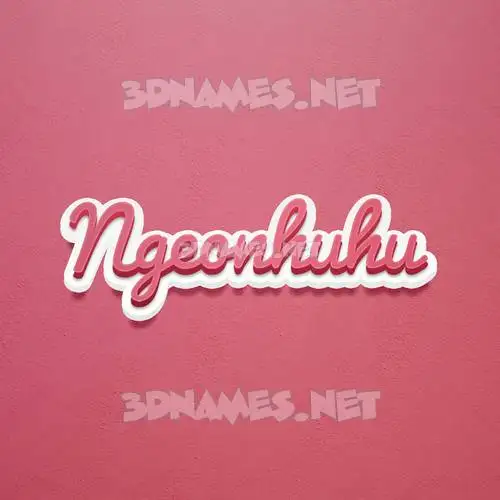 ngeonhuhu in Red Scribble style - 3D name wallpaper ngeonhuhu in Red Scribble style - 3D name wallpaper