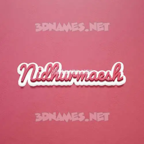 nidhurmaesh in Red Scribble style - 3D name wallpaper