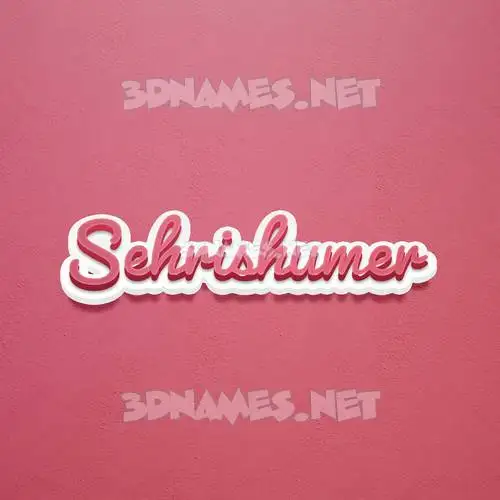 sehrishumer in Red Scribble style - 3D name wallpaper