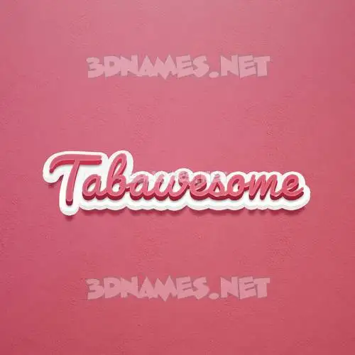 tabawesome in Red Scribble style - 3D name wallpaper tabawesome in Red Scribble style - 3D name wallpaper