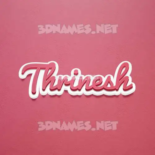 thrinesh in Red Scribble style - 3D name wallpaper