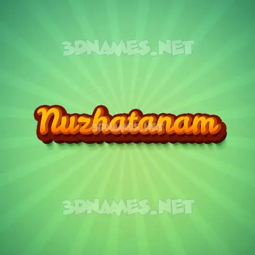 nuzhatanam in Green Rays style - 3D name wallpaper