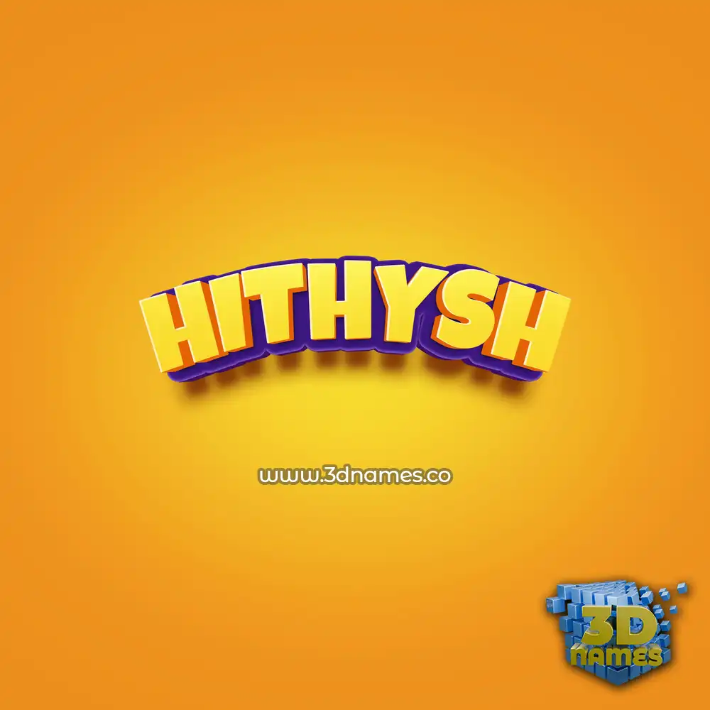 hithysh in Orange Toon style - 3D name wallpaper hithysh in Orange Toon style - 3D name wallpaper