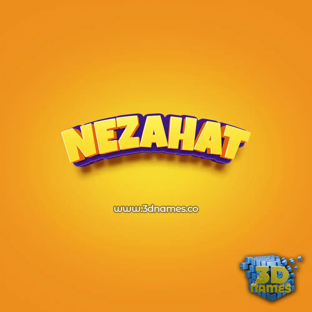 nezahat in Orange Toon style - 3D name wallpaper