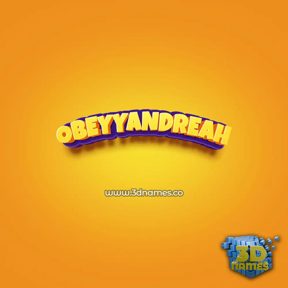 obeyyandreah in Orange Toon style - 3D name wallpaper obeyyandreah in Orange Toon style - 3D name wallpaper