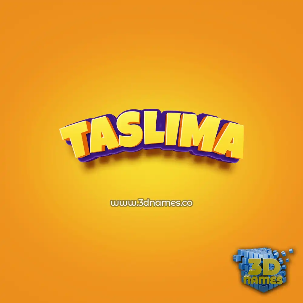 taslima in Orange Toon style - 3D name wallpaper