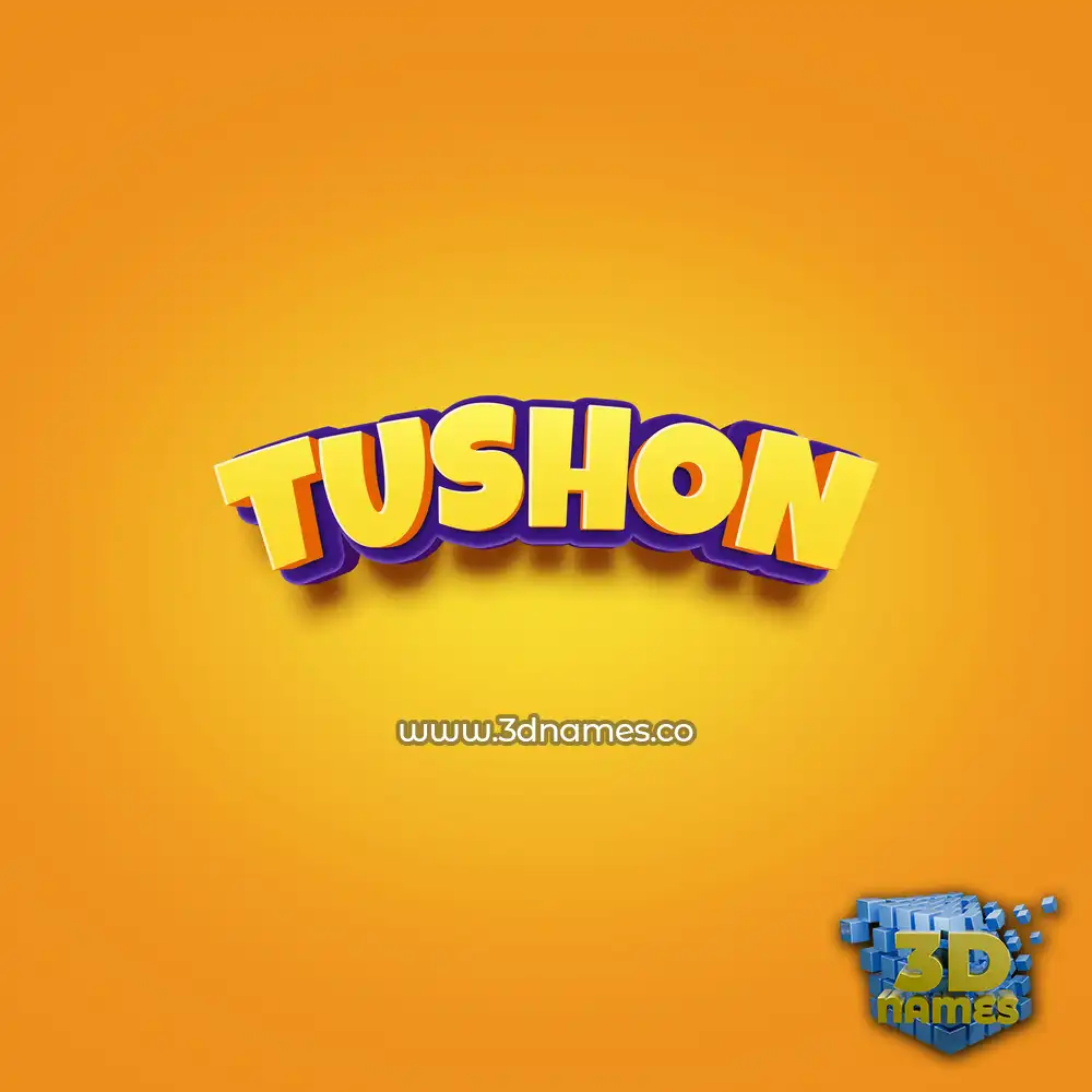 tushon in Orange Toon style - 3D name wallpaper