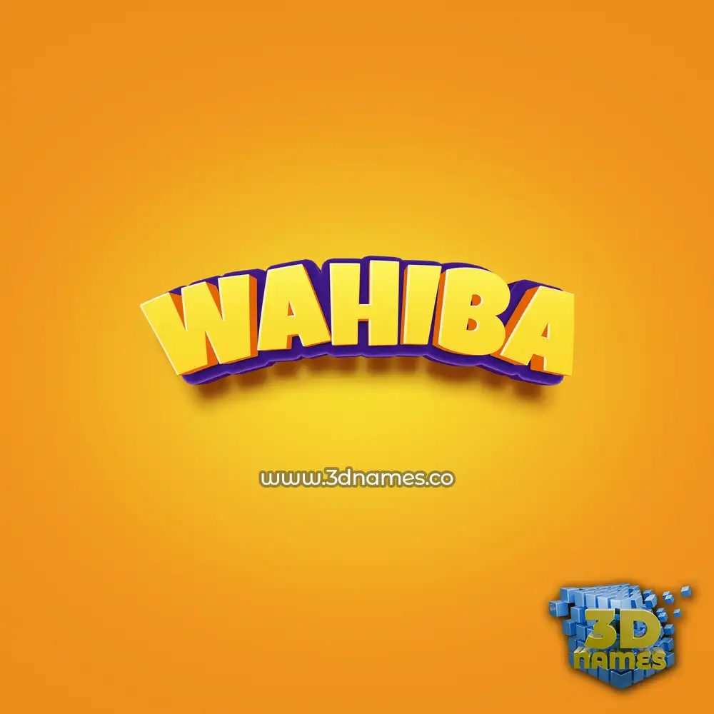wahiba in Orange Toon style - 3D name wallpaper
