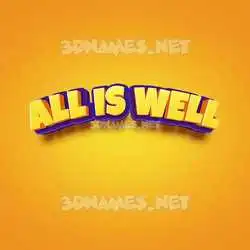all is well in Orange Toon style - 3D name wallpaper