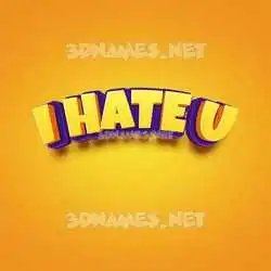 i hate u in Orange Toon style - 3D name wallpaper