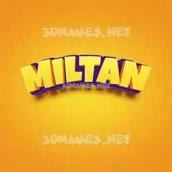 miltan in Orange Toon style - 3D name wallpaper