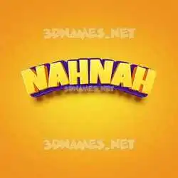 nahnah in Orange Toon style - 3D name wallpaper