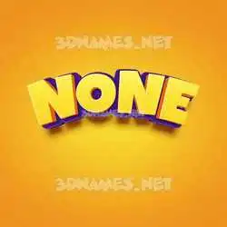 none in Orange Toon style - 3D name wallpaper