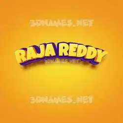 raja reddy in Orange Toon style - 3D name wallpaper