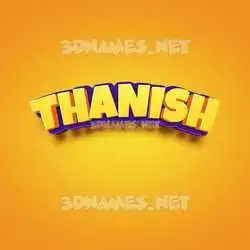 thanish in Orange Toon style - 3D name wallpaper