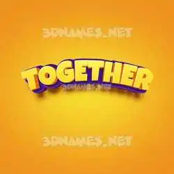 together in Orange Toon style - 3D name wallpaper