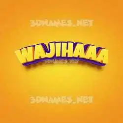 wajihaaa in Orange Toon style - 3D name wallpaper