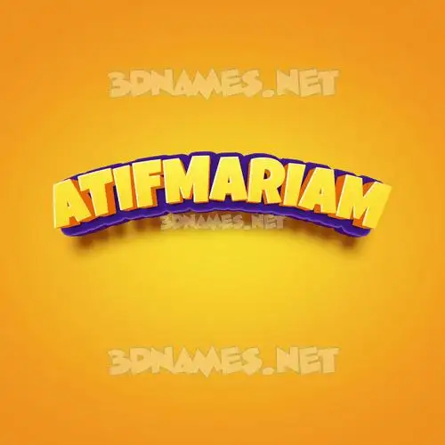 atifmariam in Orange Toon style - 3D name wallpaper
