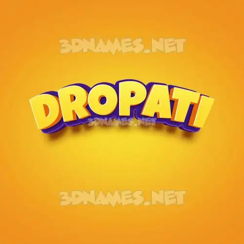 dropati in Orange Toon style - 3D name wallpaper dropati in Orange Toon style - 3D name wallpaper