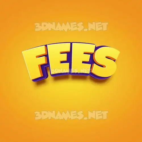 fees in Orange Toon style - 3D name wallpaper fees in Orange Toon style - 3D name wallpaper
