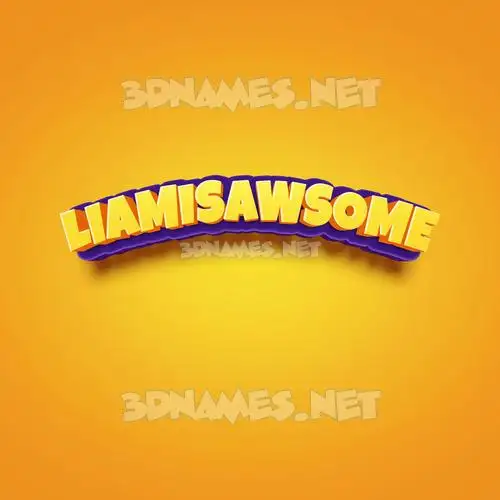 liamisawsome in Orange Toon style - 3D name wallpaper liamisawsome in Orange Toon style - 3D name wallpaper