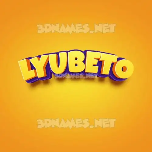 lyubeto in Orange Toon style - 3D name wallpaper lyubeto in Orange Toon style - 3D name wallpaper
