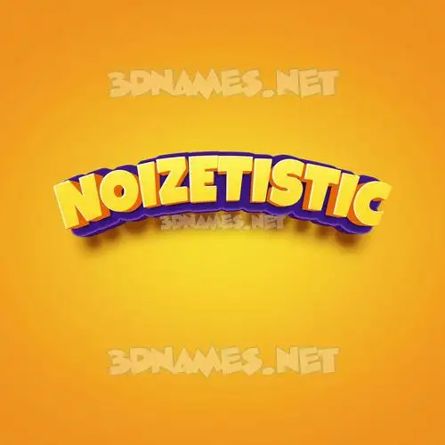 noizetistic in Orange Toon style - 3D name wallpaper noizetistic in Orange Toon style - 3D name wallpaper