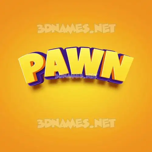 pawn in Orange Toon style - 3D name wallpaper pawn in Orange Toon style - 3D name wallpaper