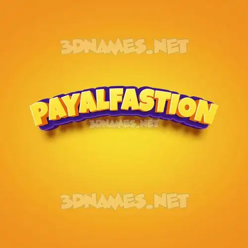 payalfastion in Orange Toon style - 3D name wallpaper payalfastion in Orange Toon style - 3D name wallpaper