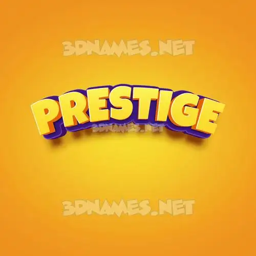 prestige in Orange Toon style - 3D name wallpaper prestige in Orange Toon style - 3D name wallpaper