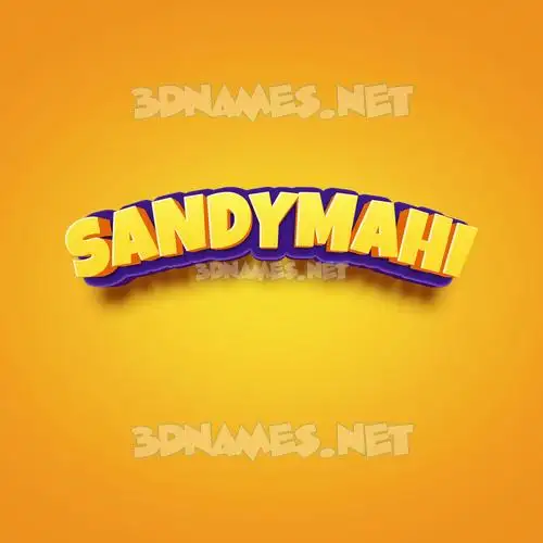 sandymahi in Orange Toon style - 3D name wallpaper sandymahi in Orange Toon style - 3D name wallpaper