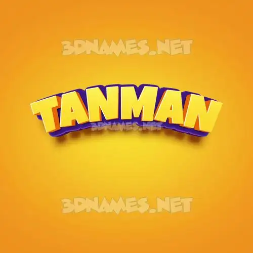 tanman in Orange Toon style - 3D name wallpaper tanman in Orange Toon style - 3D name wallpaper