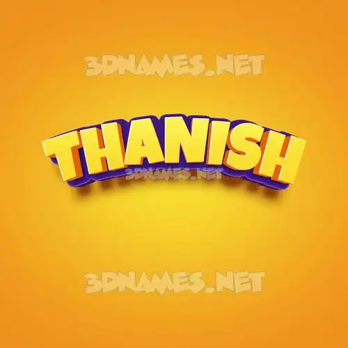 thanish in Orange Toon style - 3D name wallpaper thanish in Orange Toon style - 3D name wallpaper