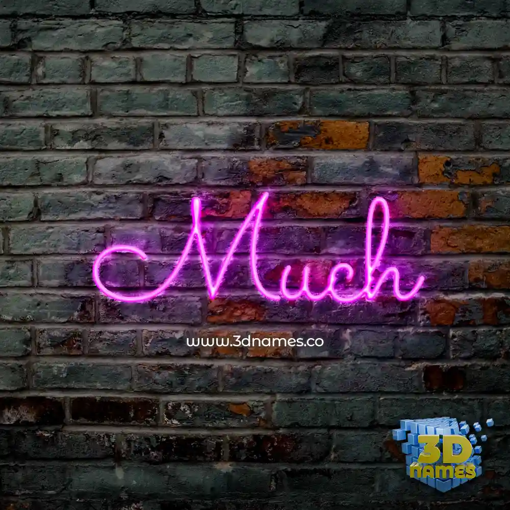 much in Pink Neon style - 3D name wallpaper