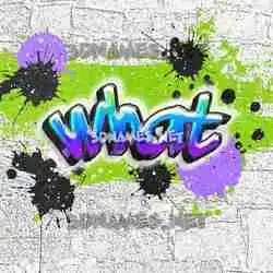 what in Graffiti Grunge style - 3D name wallpaper