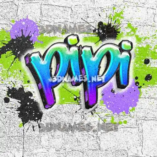 pipi in Graffiti Grunge style - 3D name wallpaper pipi in Graffiti Grunge style - 3D name wallpaper