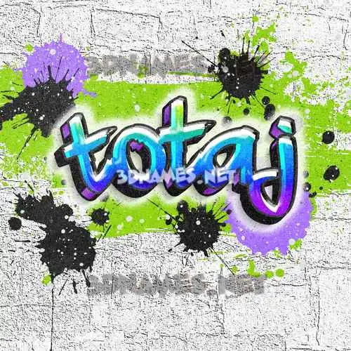 totaj in Graffiti Grunge style - 3D name wallpaper totaj in Graffiti Grunge style - 3D name wallpaper