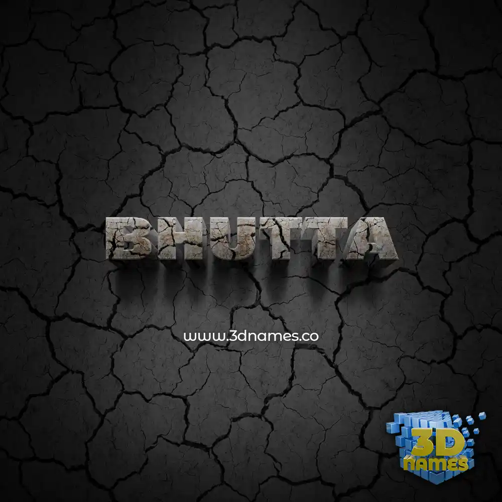 bhutta in Cracked Stone style - 3D name wallpaper bhutta in Cracked Stone style - 3D name wallpaper
