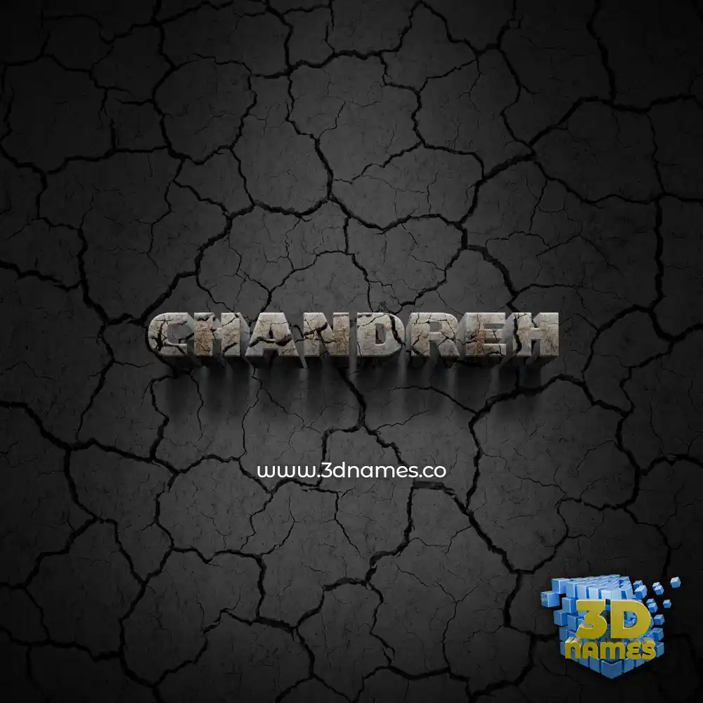 chandreh in Cracked Stone style - 3D name wallpaper