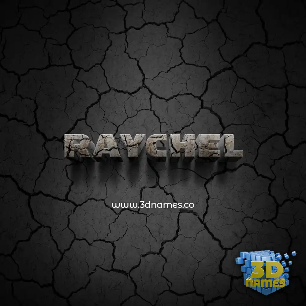 raychel in Cracked Stone style - 3D name wallpaper
