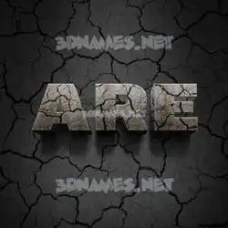 are in Cracked Stone style - 3D name wallpaper