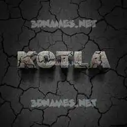 kotla in Cracked Stone style - 3D name wallpaper