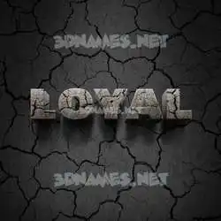 loyal in Cracked Stone style - 3D name wallpaper