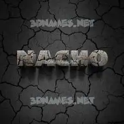nacho in Cracked Stone style - 3D name wallpaper