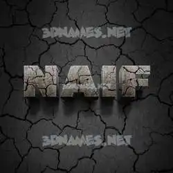 naif in Cracked Stone style - 3D name wallpaper