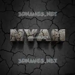 nyah in Cracked Stone style - 3D name wallpaper