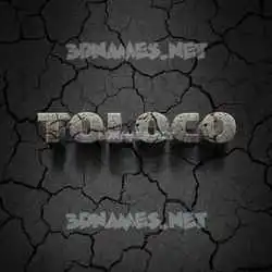toloco in Cracked Stone style - 3D name wallpaper